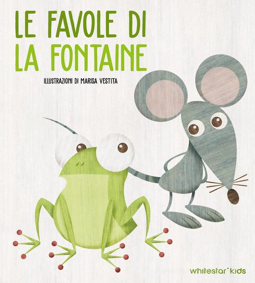 LE FAVOLE DI LA FONTAINE