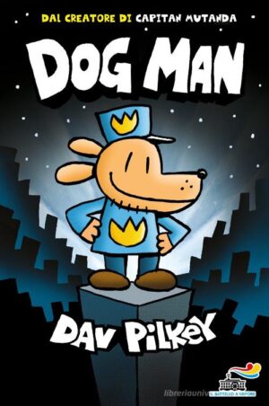 DOG MAN - LA SERIE DA CUI E' STATO TRATT