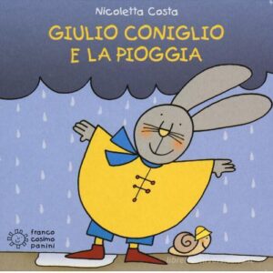 GIULIO CONIGLIO E LA PIOGGIA