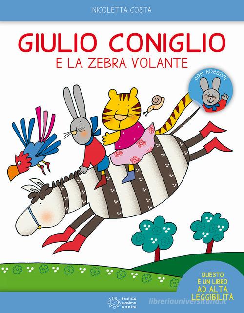 GIULIO CONIGLIO E LA ZEBRA VOL