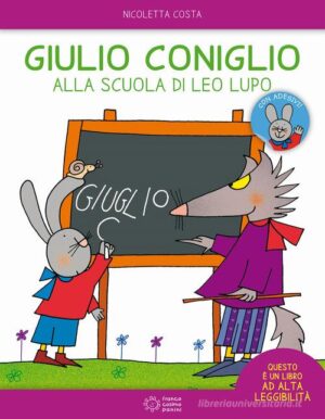 GIULIO CONIGLIO ALLA SCUOLA DI LEO LUPO