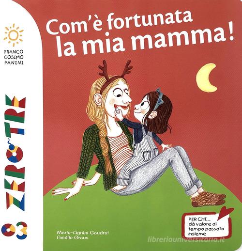 CHE FORTUNA HA LA MIA MAMMA