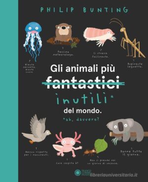 ANIMALI PIU' INUTILI MONDO