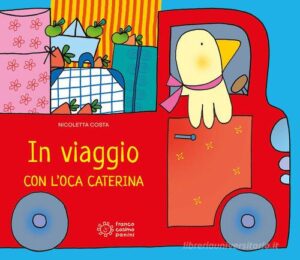 IN VIAGGIO CON L'OCA CATERINA