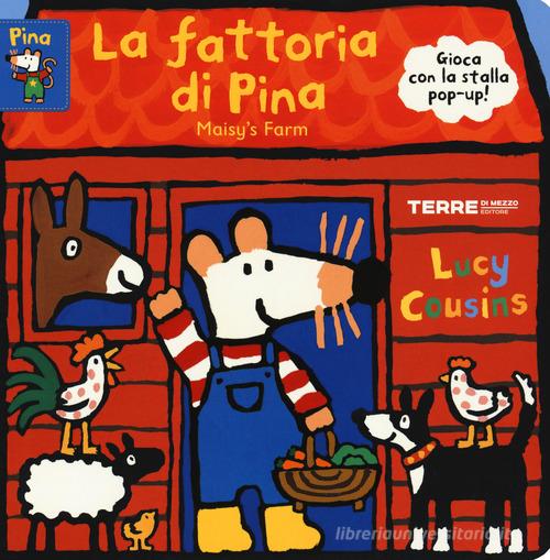 LA FATTORIA DI PINA. MAISY'S FARM