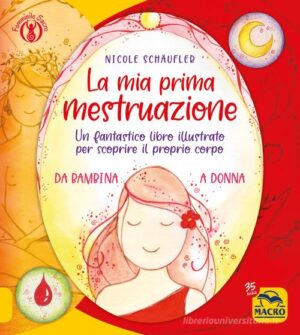 MIA PRIMA MESTRUAZIONE