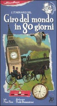 L'ITINERARIO DEL GIRO DEL MONDO IN 80 GI