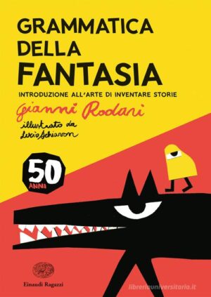 GRAMMATICA DELLA FANTASIA. INTRODUZIONE