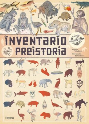 INVENTARIO ILLUSTRATO DELLA PREISTORIA