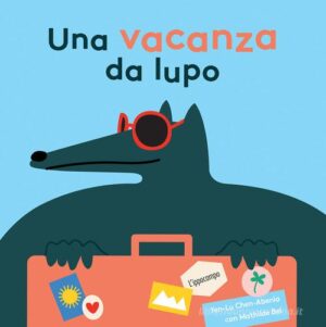 UNA VACANZA DA LUPO