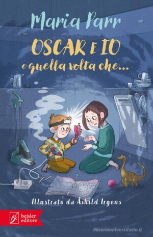 OSCAR E IO E QUELLA VOLTA CHE.