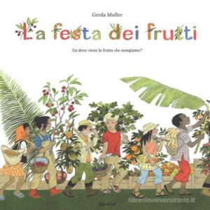 LA FESTA DEI FRUTTI