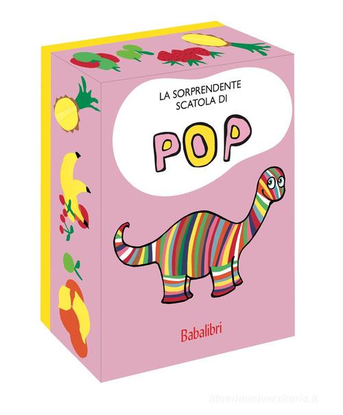 LA SORPRENDENTE SCATOLA DI POP
