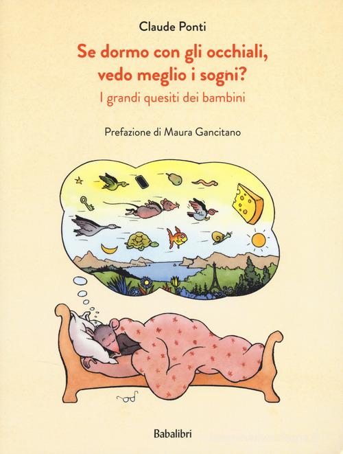SE DORMO CON GLI OCCHIALI