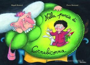 NELLA PANCIA DI CORNABICORNA