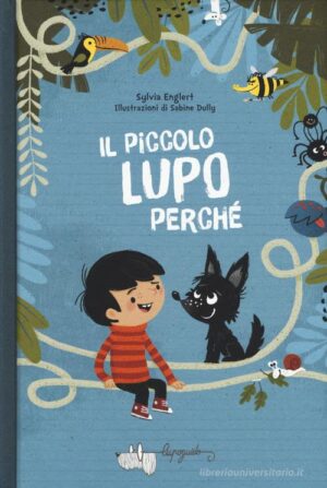 IL PICCOLO LUPO PERCHE