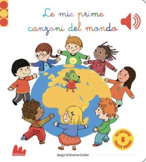LE MIE PRIME CANZONI DEL MONDO