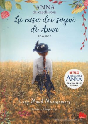 ANNA DAI CAPELLI ROSSI 5. LA CASA DEI SO