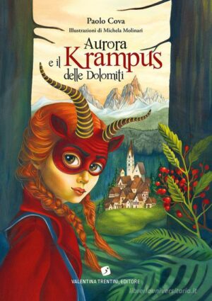 AURORA E KRAMPUS DELLE DOLOMITI