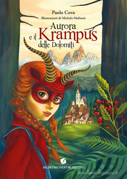 AURORA E KRAMPUS DELLE DOLOMITI