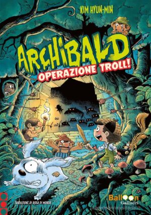 ARCHIBALD OPERAZIONE TROLL