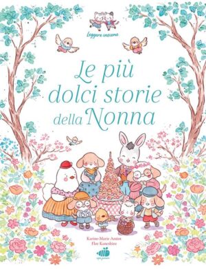LE PIU' DOLCI STORIE DELLA NON
