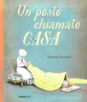 UN POSTO CHIAMATO CASA